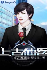Thượng cổ tiên y ở đô thị