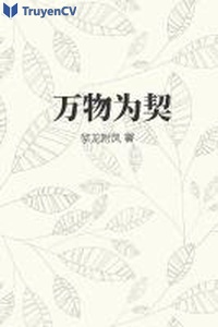 Vạn vật vì khế